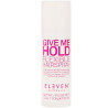 Eleven Australia Give Me Hold Flexible Hairspray - elastyczny lakier do włosów, 50ml