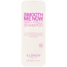 Eleven Australia Smooth Me Now Anti-Friz - Szampon wygładzający do włosów puszących, 300ml